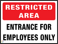 Restricted Area Entrance For Employees Only