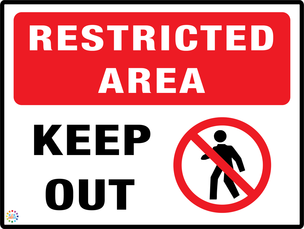 Restricted Area<br/> Keep Out