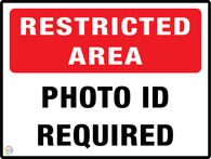 Restricted Area<br/> Photo Id Required