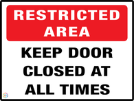 Restricted Area<br/> Keep Door Closed At<br/> All Times