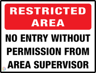 Restricted Area - No Entry Without Permission Sign