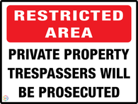 Restricted Area - Private Property Sign