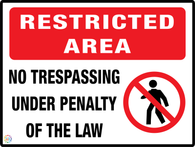 Restricted Area No Trespassing