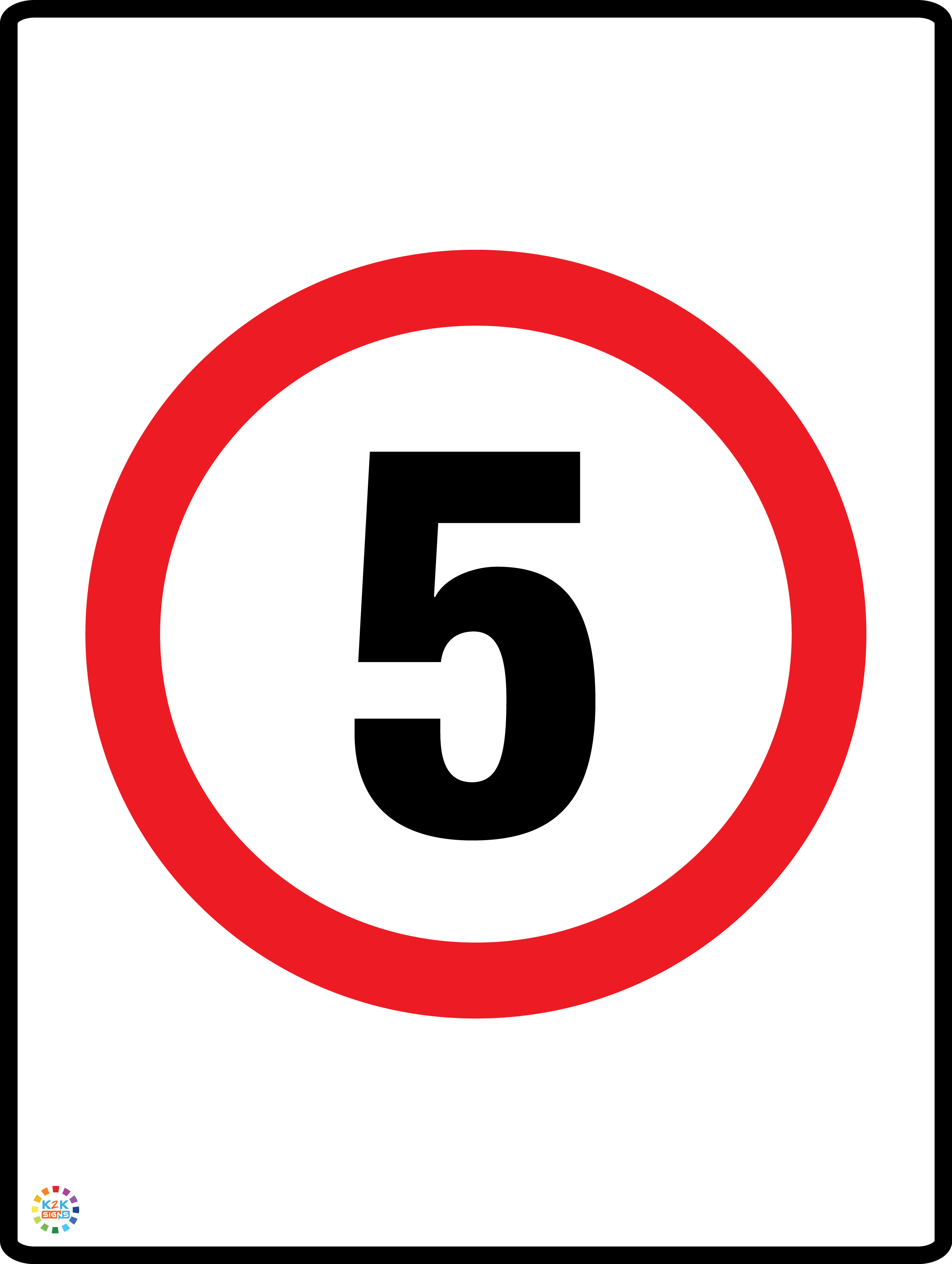Speed Limit 5 Kph Sign | K2K Signs Australia