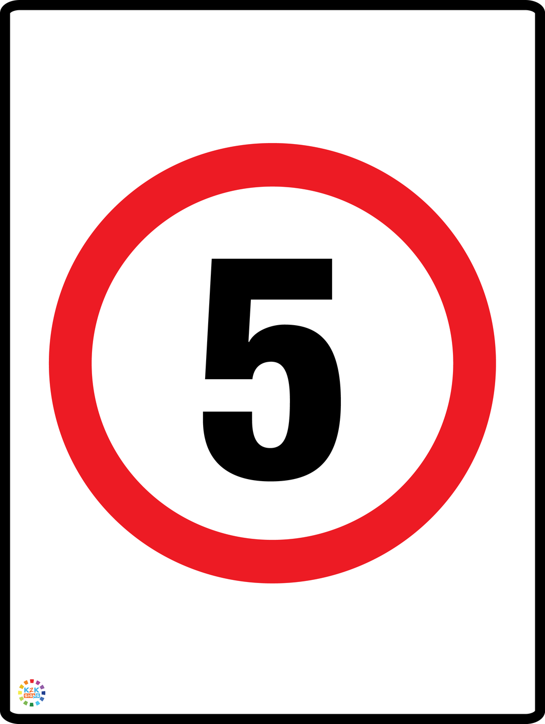 Kpdh Sign Speed Limit 5 Kph Sign | K2K Signs Australia