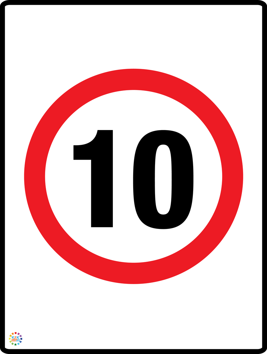 Speed Limit 10 Sign | K2K Signs Australia