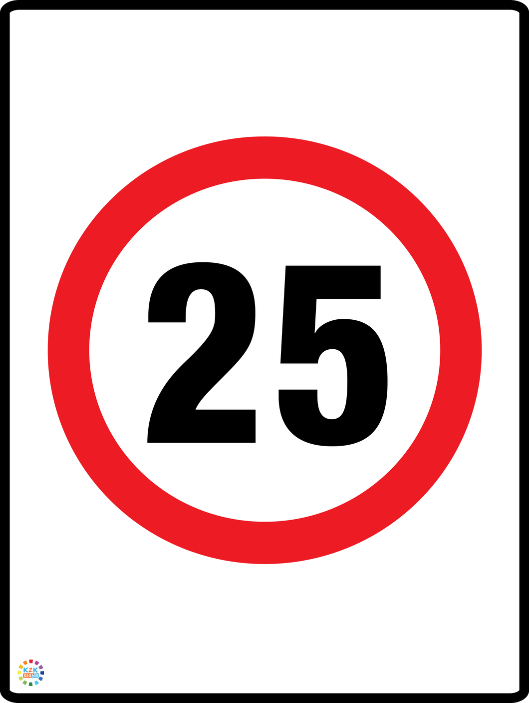 Speed Limit 25 Kph Sign | K2K Signs Australia