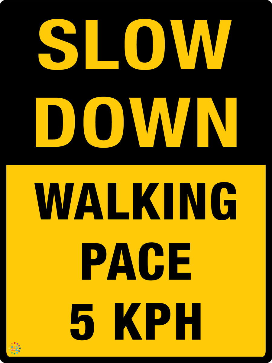 Kpdh Sign Walking Pace 5 Kph Sign | K2K Signs Australia