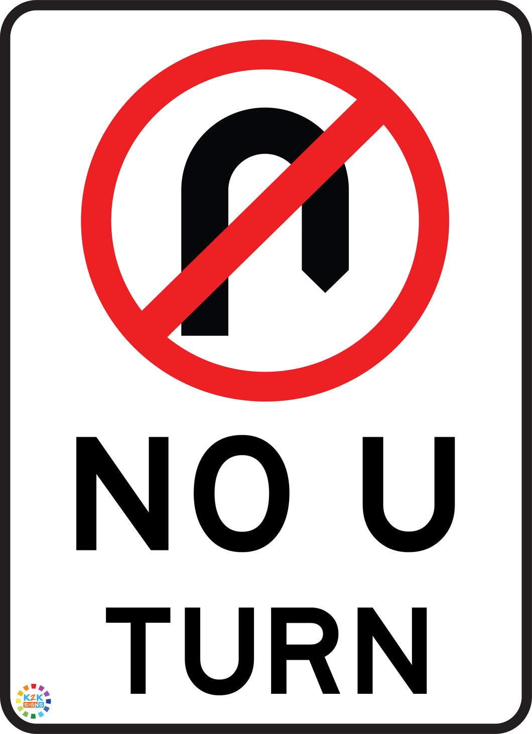 No U Turn Sign