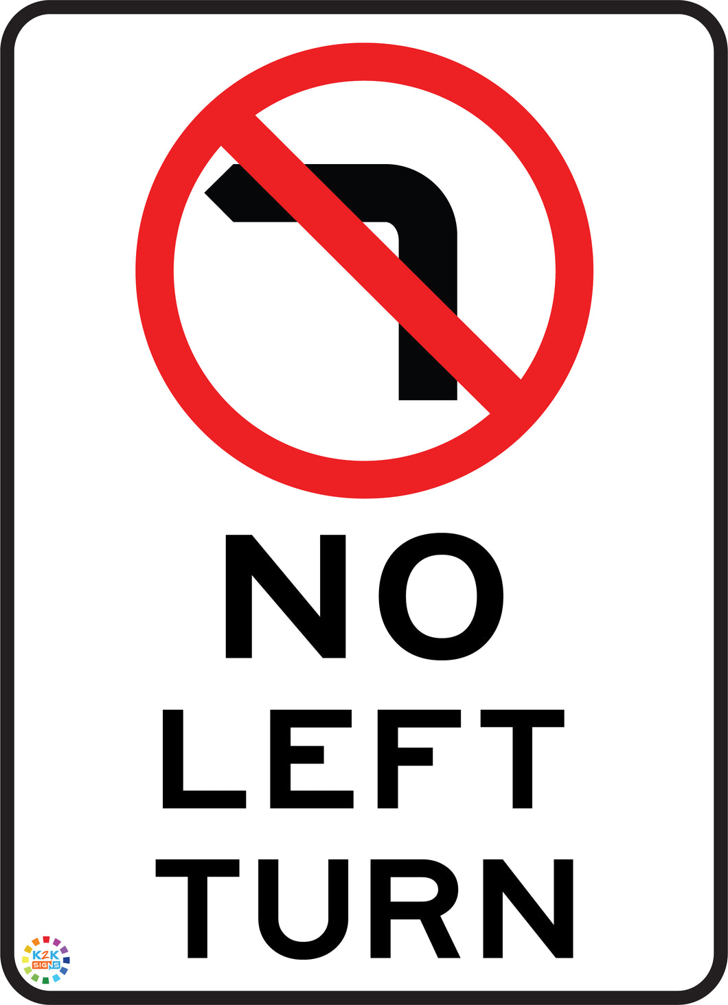 No Left Trun