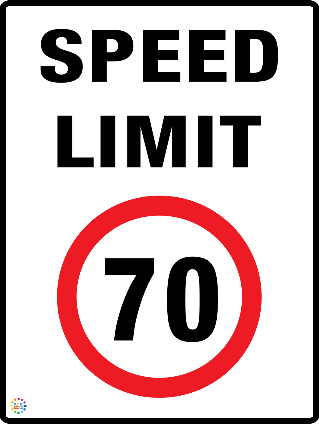 Speed Limit 70 Kph Sign