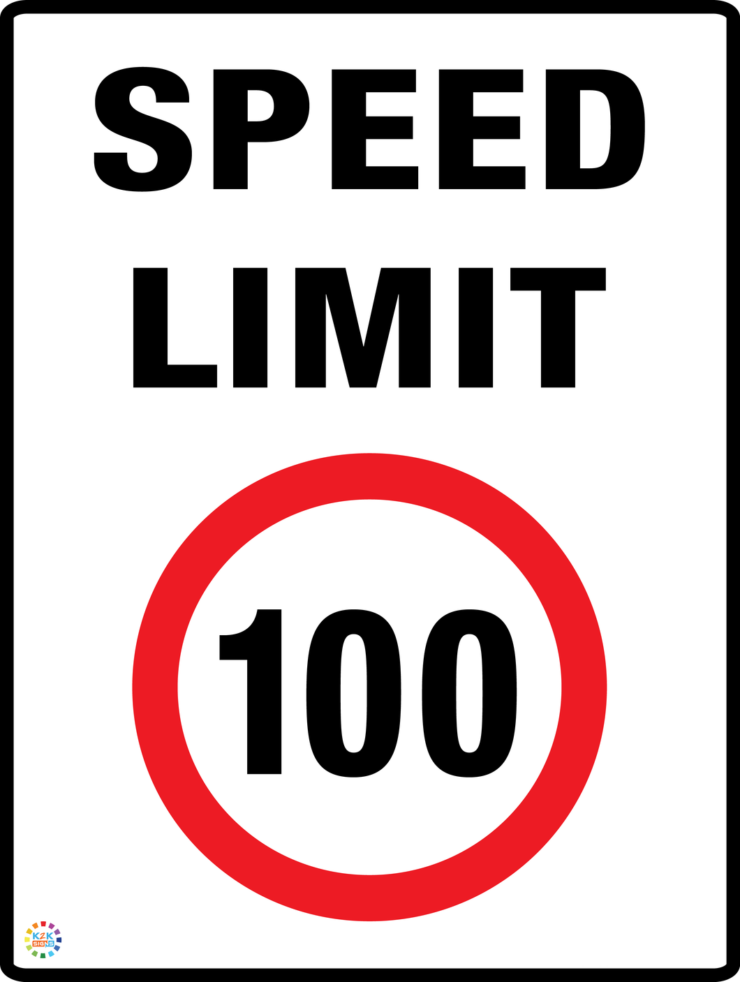 Speed Limit 100 Kph Sign