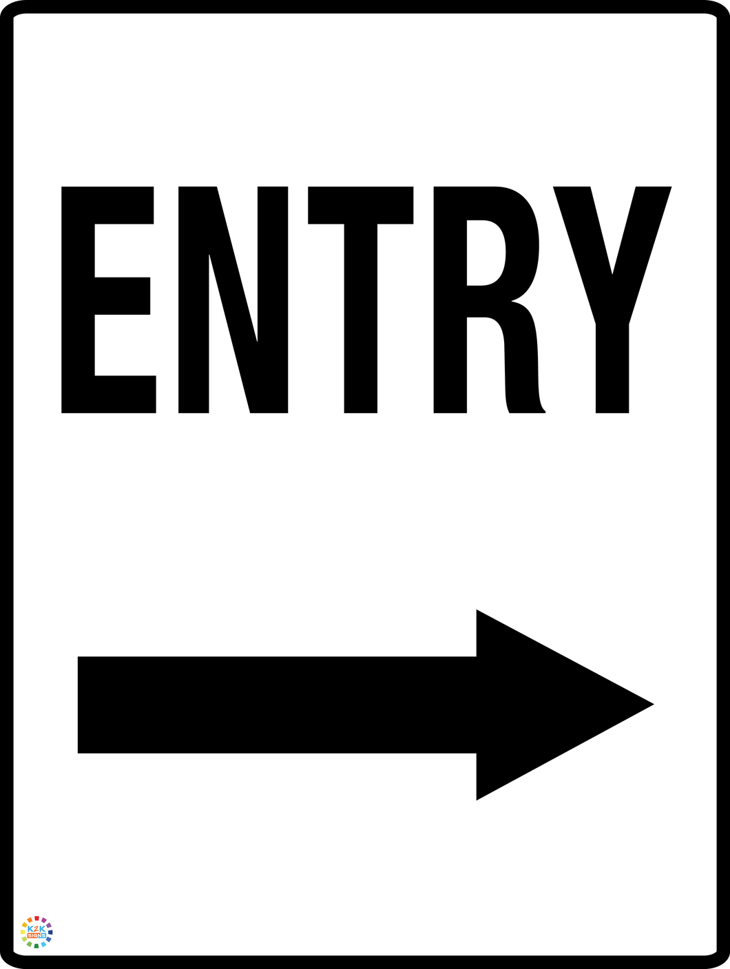 Entry (Right Arrow) Sign