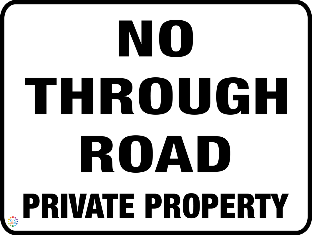 No Though Road Private Property