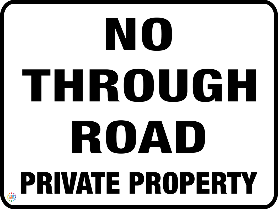 No Though Road<br/> Private Property