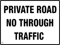 Private Road No Through Traffic