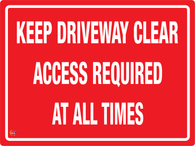 Keep Driveway Access Required At All  Time