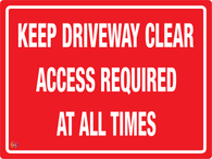 Keep Driveway<br/> Access Required<br/> At All  Time