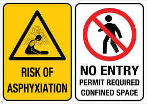 Rise Of Asphyxiation - No Entry Permit Required Confined Space Sign