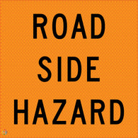 Road Side Hazard - Multi Message Temporary Road Traffic Sign