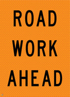 Road Work Ahead - Multi Message Temporary Road Traffic Sign