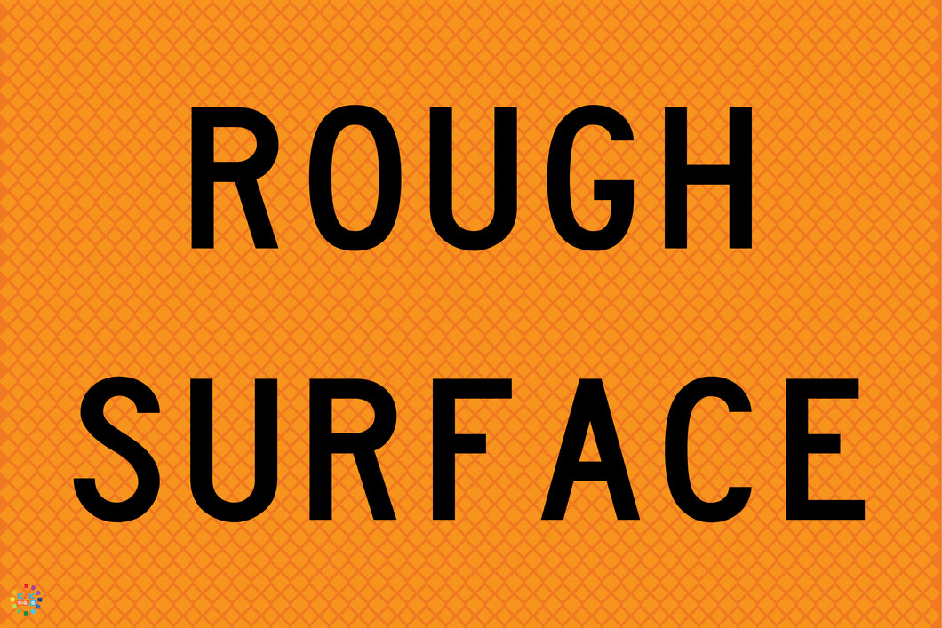 Rough Surface - Multi Message Temporary Road Traffic Sign