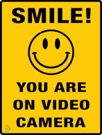 Smile You Are On Video Camera Sign