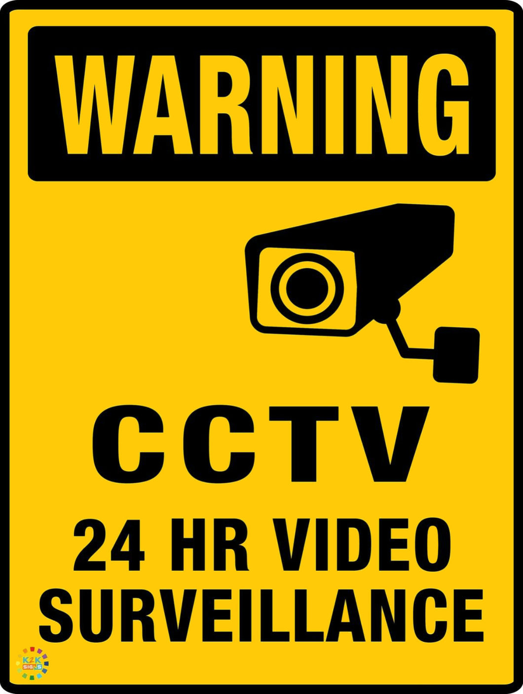 Warning - CCTV 24 Hours Video Surveillance Sign