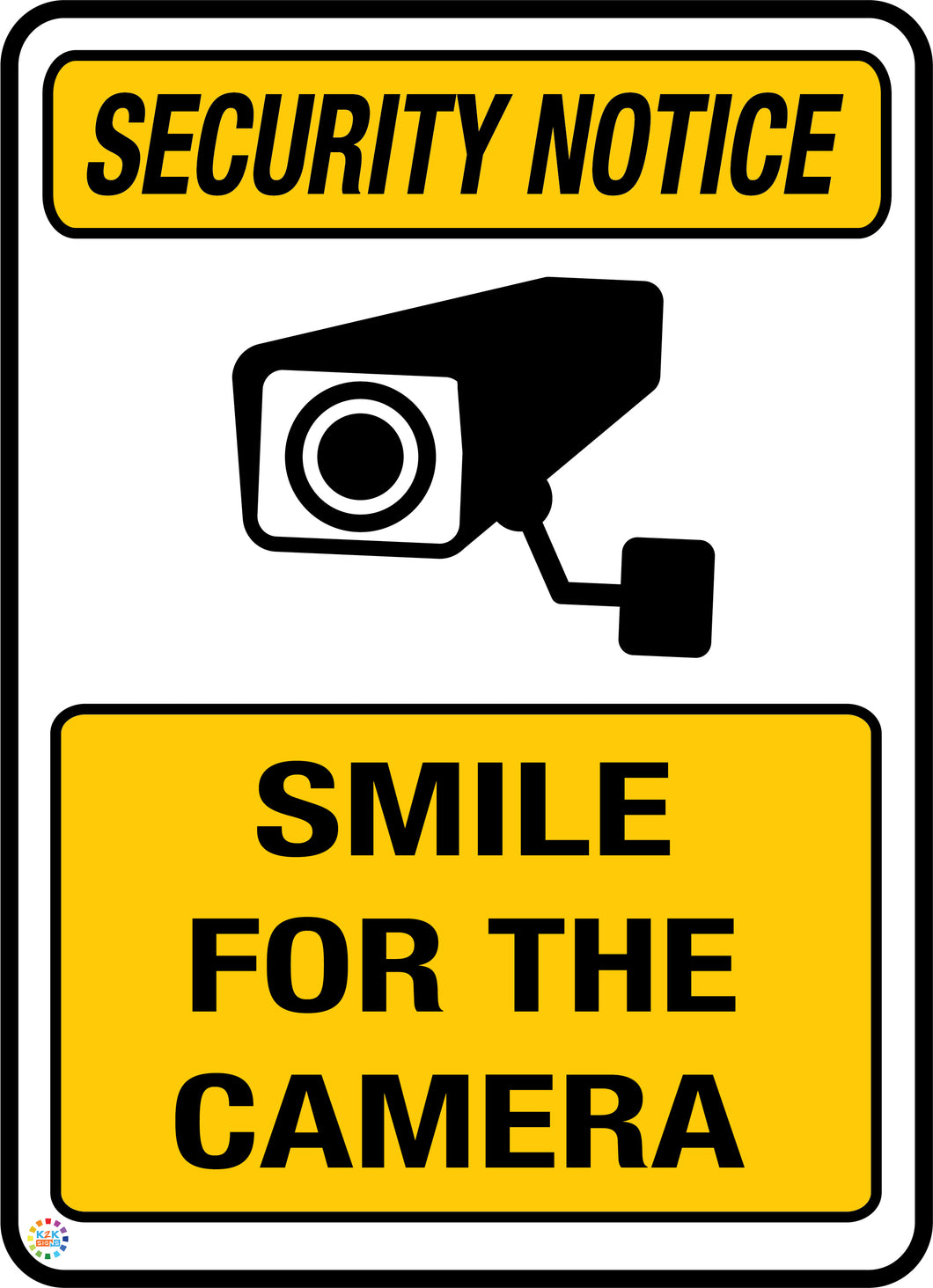 Security Notice - Smile for the Camera Sign