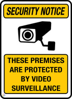 Security Notice <br/> These Premises are Protected <br/> by Video Surveillance
