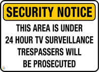 Security Notice <br/> This Area is Under 24 Hr <br/> TV Surveillance