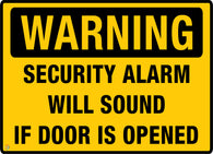 Warning - Security Alarm will Sound Sign
