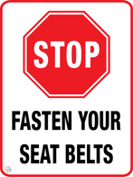 Stop - Fasten Your Seat Belts Sign