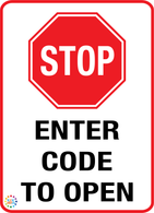 Stop - Enter Code To Open Sign
