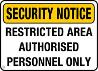 Security Notice Restricted Area Auth Personnel Only Sign