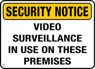 Security Notice Video Surveillance in Use On These Premises Sign