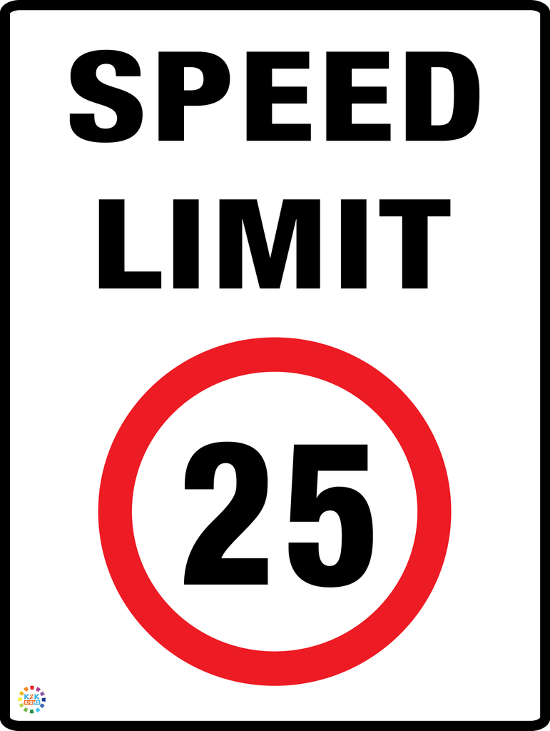 Speed Limit 25 Kph Sign | K2K Signs Australia