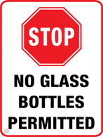 Stop - No Glass Bottles Permitted Sign