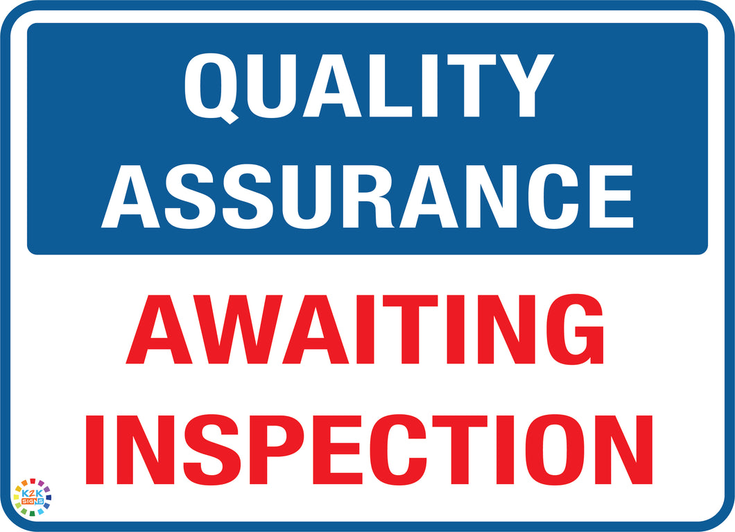 Quality Assurance<br/> Awaiting Inspection
