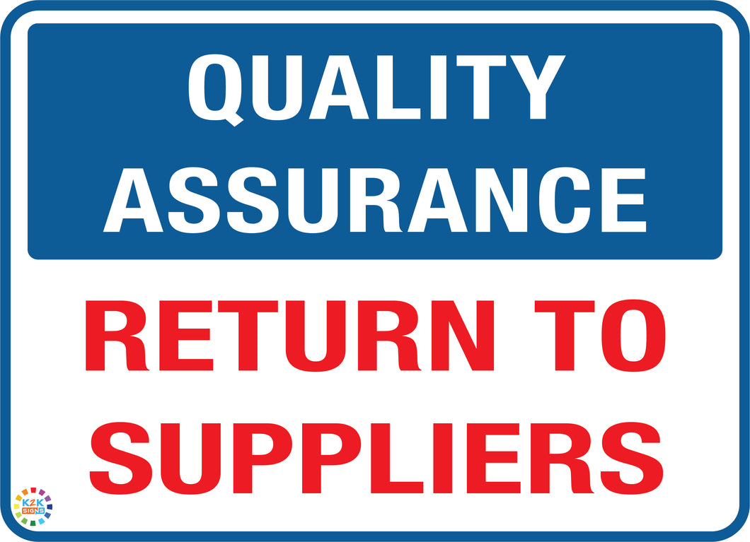 Quality Assurance<br/> Return To Suppliers