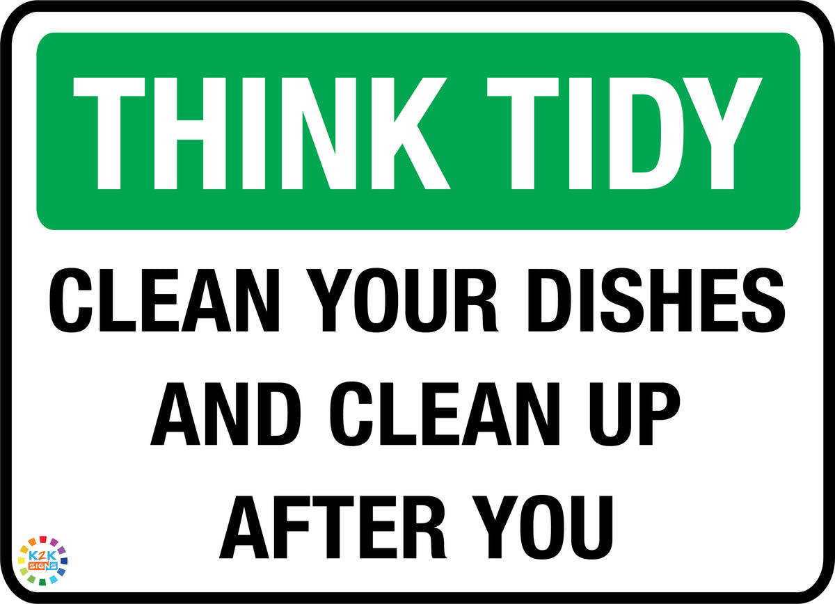 Clean Your Dishes And Clean Up Sign | K2K Signs Australia