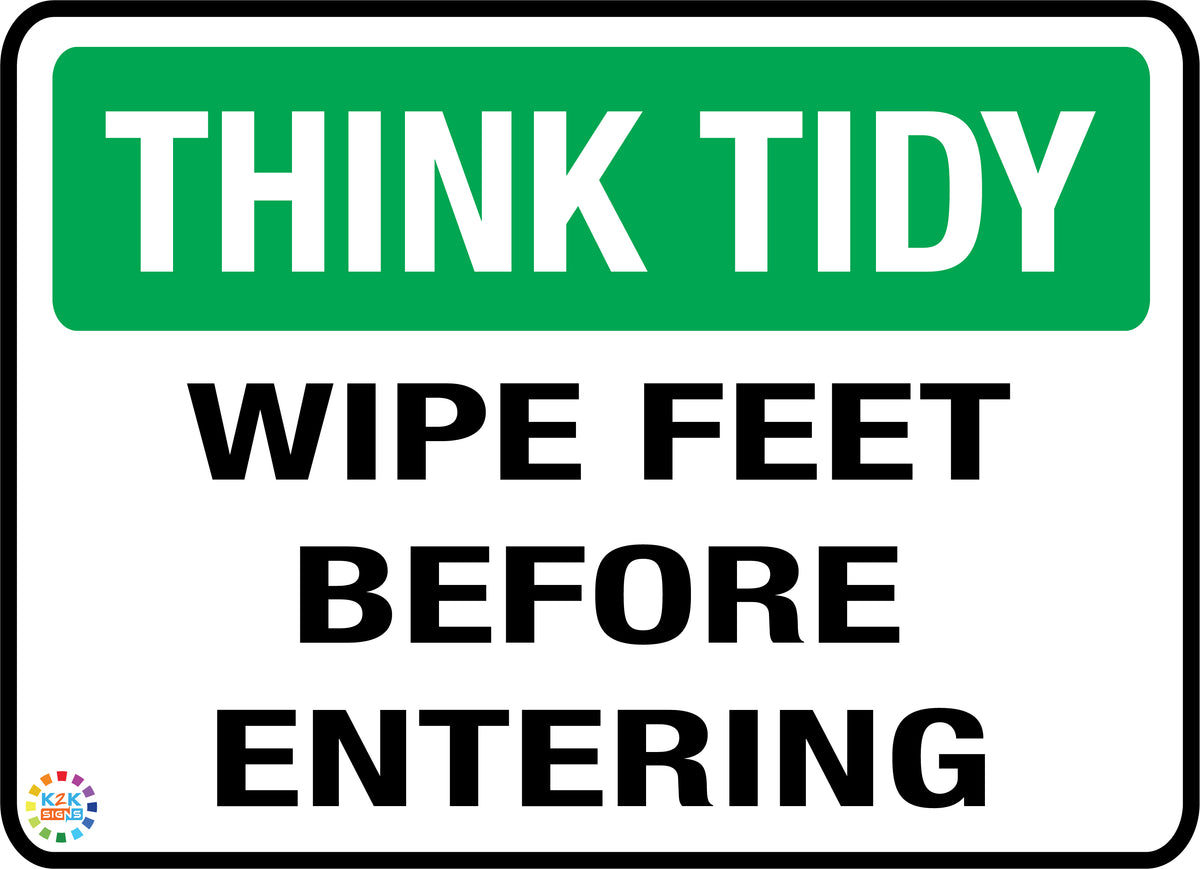 Wipe Feet Before Entering Sign | K2K Signs Australia