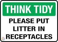 Think Tidy<br/> Please Put Letter<br/> In Receptacles