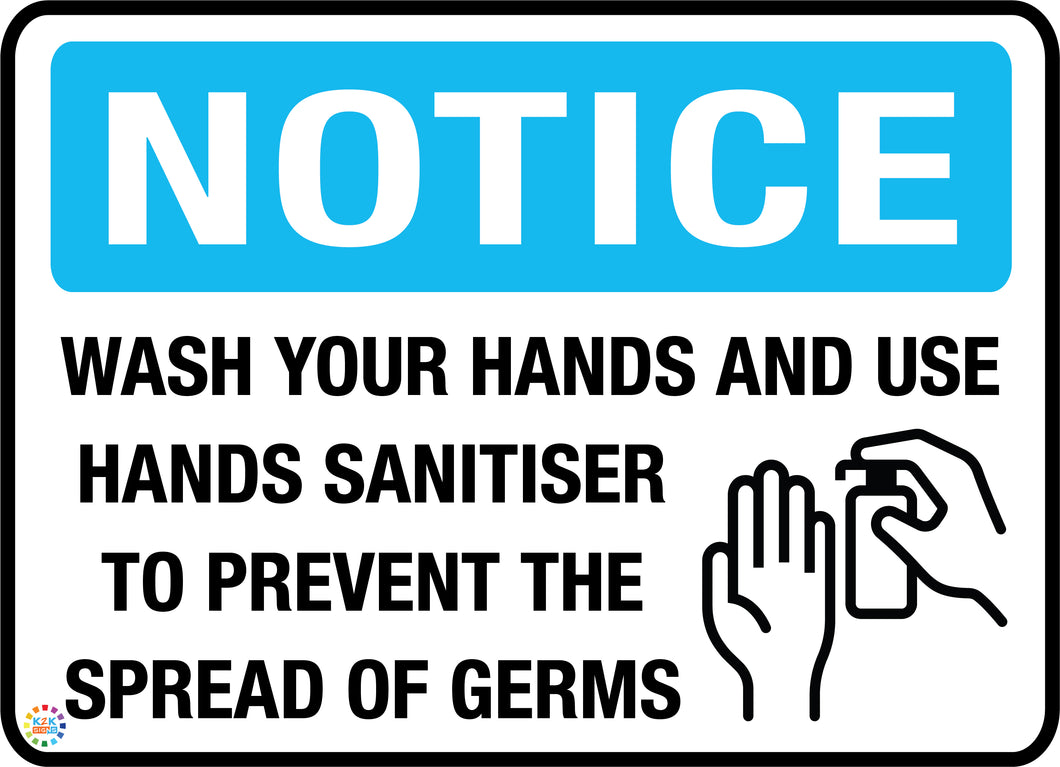 Notice Wash Your Hands And Use Hands Sanitiser