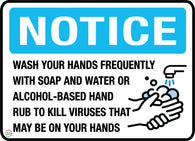 Notice Wash Your<br/>Hands Frequently