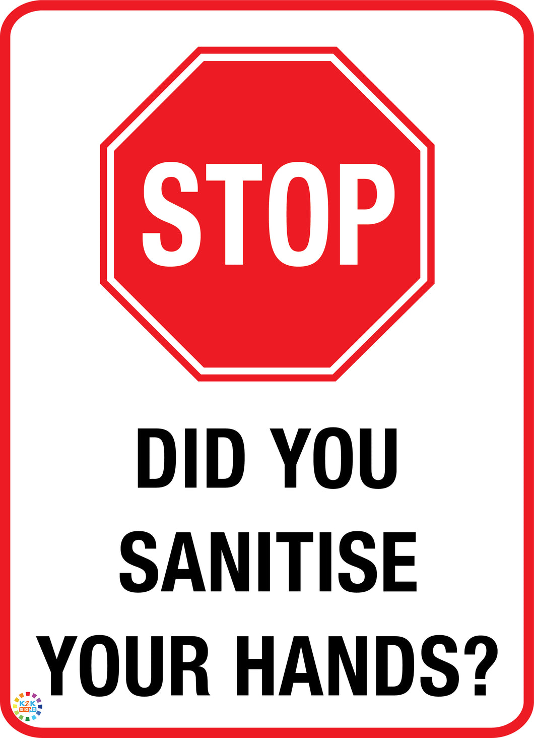 Stop - Did You Sanitise Your Hands Sign