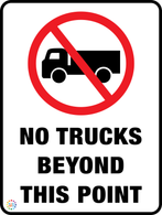 No Truck Beyond This Point Sign
