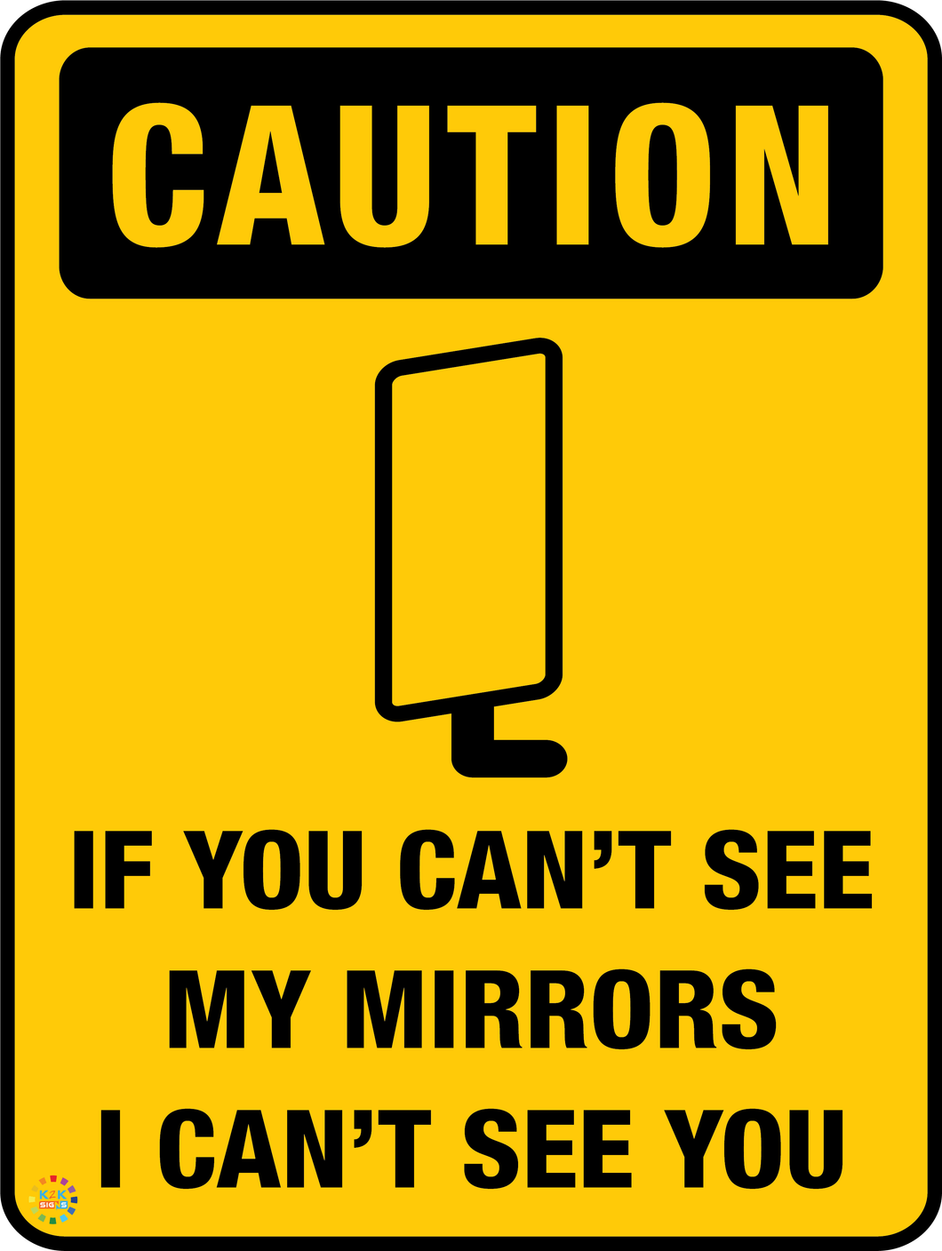 If You Can't See My Mirrors I Can't See You