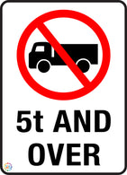 No Truck 5t And Over Sign