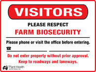 Visitors Please Respect Farm Biosecurity